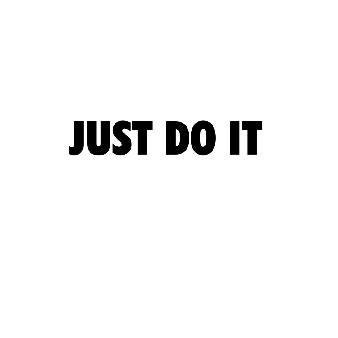 Nike tagline "Just do it" without a logo